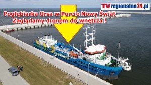 Pogłębiarka URSA wpłynęła do Portu Nowy Świat. Wideo i zdjęcia