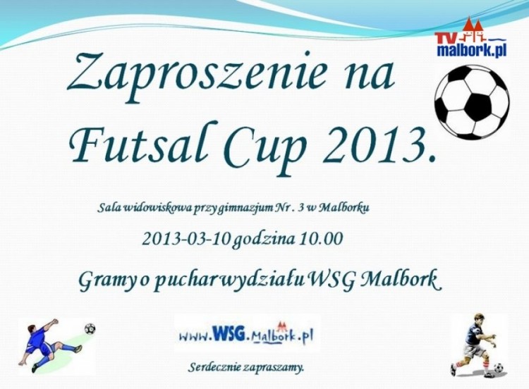 Zapraszamy na Futsal Cup 2013 - 10.03.2013