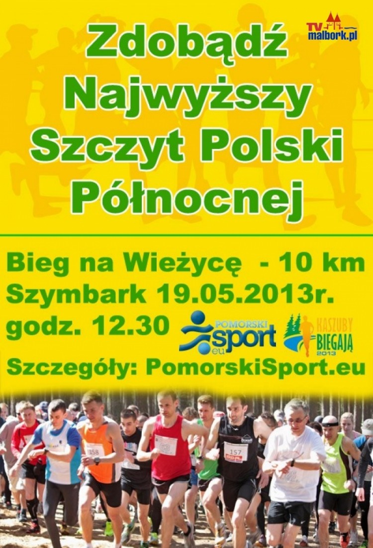 Szymbark: Bieg na Wieżycę - zdobądź Kaszubski Olimp! - 19.05.2013