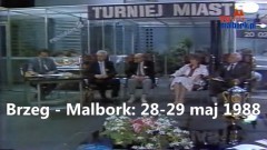 Turniej Miast: Brzeg kontra Malbork - 28 - 29 maj 1988. Może ktoś z&#8230;