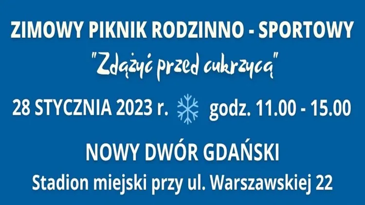 Nowy Dwór Gdański. Zdążyć przed cukrzycą – zimowy piknik rodzinny.