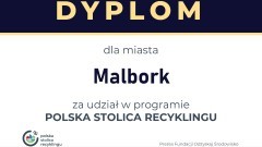 Miasto Malbork i I LO wśród laureatów programu Polska Stolica Recyklingu.