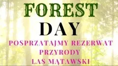 Miłoradz. Posprzątajmy wspólnie rezerwat przyrody Las Mątawski.