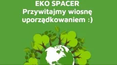 Powiat sztumski. Przywitajmy wiosnę uporządkowaniem – zaproszenie&#8230;