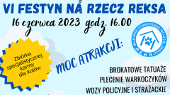 Malbork. Akademia Nauczania zaprasza na VI Festyn na rzecz REKS-a. Szczegóły na plakacie.