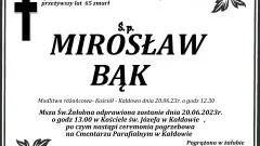 Zmarł Mirosław Bąk. Miał 65 lat.