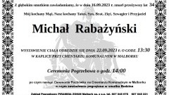 Zmarł Michał Rabażyński. Miał 34 lata.