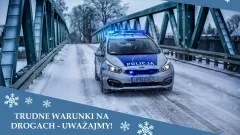Nowy Dwór Gdański. Policjanci ostrzegają przed trudnymi warunkami drogowymi.