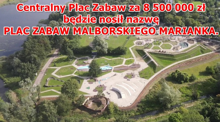 Centralny Plac Zabaw za 8,5 mln zł będzie nosił nazwę PLAC ZABAW MALBORSKIEGO…