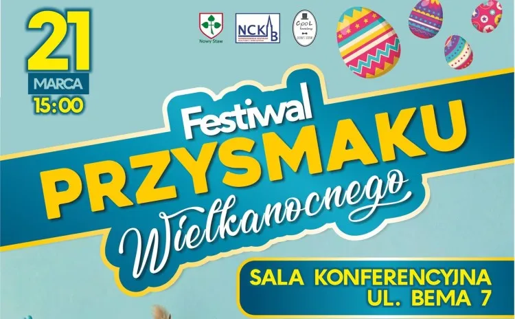 Nowy Staw. Wkrótce Festiwal Przysmaku Wielkanocnego.