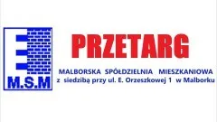 Malborska Spółdzielnia Mieszkaniowa ogłasza pisemny przetarg nieograniczony