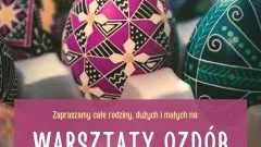 Nowy Dwór Gdański. Wkrótce Warsztaty Ozdób Wielkanocnych.