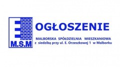 MALBORSKA SPÓŁDZIELNIA MIESZKANIOWA ogłasza przetargi nieograniczone - 22.03.2024