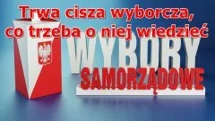 Trwa cisza wyborcza, co trzeba o niej wiedzieć - Wybory samorządowe&#8230;