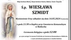 Zmarła Wiesława Szmidt. Miała 62 lata.