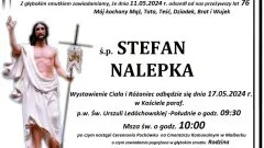 Zmarł Stefan Nalepka. Zył 76 lat.
