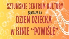 Sztum. Dzień Dziecka w kinie Powiśle.