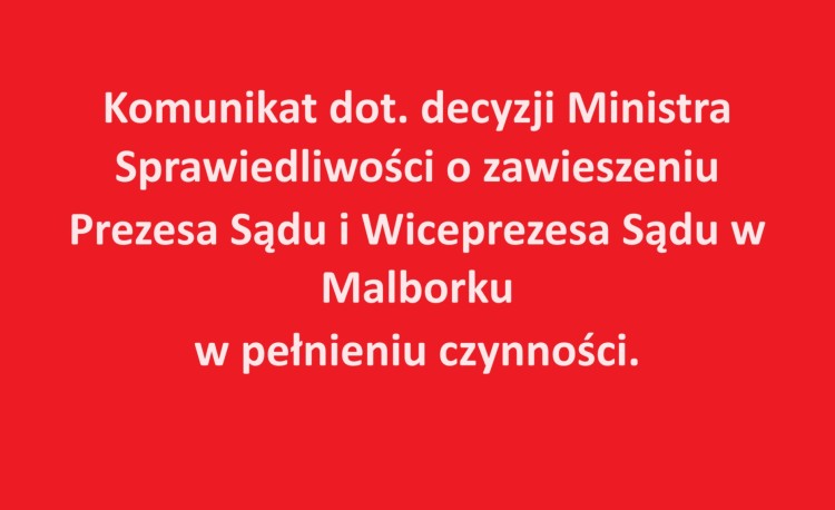 Komunikat dot. decyzji Ministra Sprawiedliwości o zawieszeniu Prezesa…