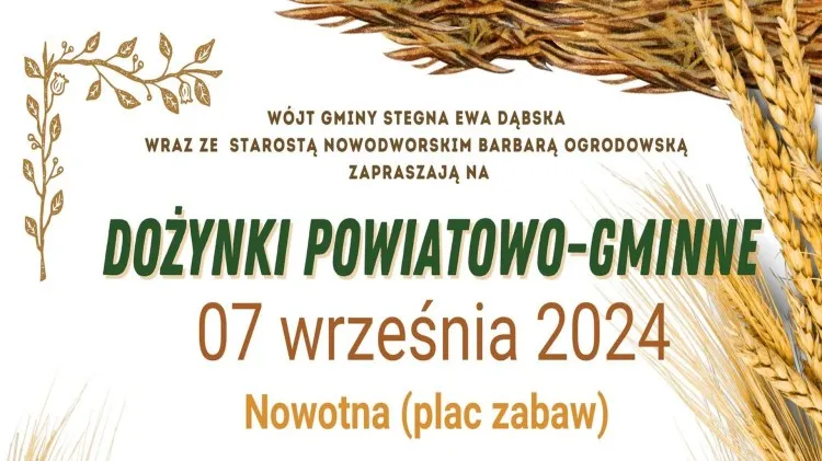 Powiat nowodworski. Zaproszenie na dożynki powiatowo – gminne 2024.