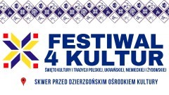 Festiwal 4. Kultur w Dzierzgoniu.