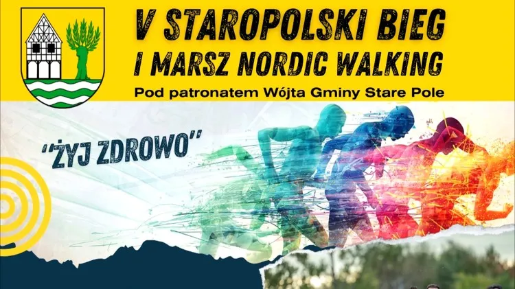 Żyj zdrowo – przed nami V Staropolski Bieg i Marsz Nordic Walking.