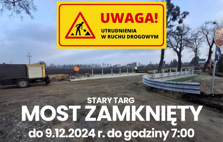 Powiat sztumski. Chwilowe zamknięcie mostu w Starym Targu.
