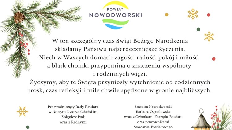 Świąteczne życzenia Starosty Nowodworskiego i Przewodniczącego Rady…