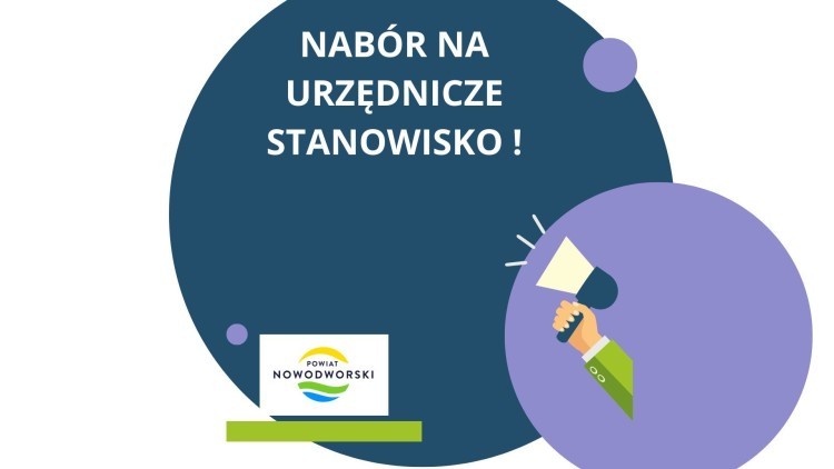 Ogłoszenie Starosty Nowodworskiego w sprawie naboru na wolne stanowisko urzędnicze.