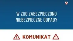 Niebezpieczne odpady zabezpieczone w ZUO w Elblągu