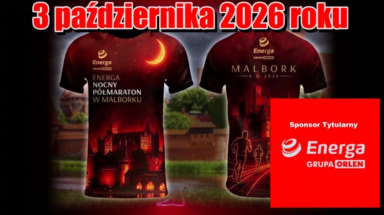 ENERGA NOCNY PÓŁMARATON W MALBORKU!