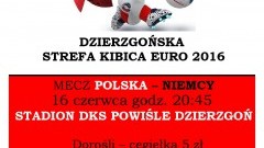 Burmistrz Dzierzgonia Elżbieta Domańska zaprasza na Dzierzgońską Strefę Kibica na mecz Polska – Niemcy – 16.06.2016