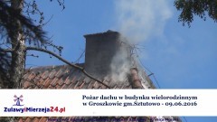 Pożar dachu w budynku wielorodzinnym w Groszkowie gm.Sztutowo - 09.06.2016