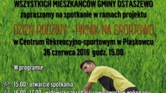 Gmina Ostaszewo. Zaproszenie na piknik w Piaskowcu - 26.06.2016