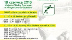 Nowy Dwór Gd. Festyn - Dzień Piłkarski w ramach obchodów LKS Żuławy - 18.06.2016