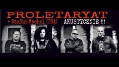 Koncert Proletaryat & Stefan Machel (TSA) w Malborku - 16.10.2016