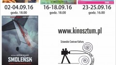 Repertuar sztumskiego kina "Powiśle" (DKF) na września. "SMOLEŃSK" w reżyserii Antoniego Krauzego - 02-30.09 - 2016