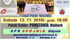 Mecz Polski Cukier POMEZANIA Malbork – SPR Spójnia Gdynia już w sobotę – 12.11.2016