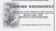 Zmarł Edward Wrzoskowicz. Żył 80 lat.