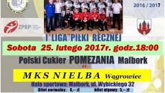 Mecz Polski Cukier POMEZANIA Malbork – MKS NIELBA Wągrowiec już w sobotę – 25.02.2017