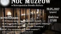 Dzierzgoń zaprasza na Noc Muzeów. W programie m.in. historyczne zdjęcia miasta i nocny spacer po klasztorze i cerkwi – 11.05.2017  