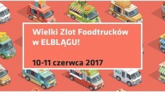 Zapraszamy na Zlot Foodtrucków - 10-11.06.2017