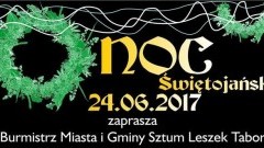 Sztum. Noc Świętojańska i I Sztumski Nocny Bieg. Zapraszamy - 24.06.2017