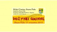 Stare Pole : Zapraszamy na Dożynki Gminne - 17.09.2017