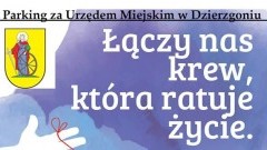 Gmina Dzierzgoń : "Podziel się tym co masz najcenniejsze - życiem"- zapraszamy wszystkie osoby pełnoletnie do oddania krwi - 05.09.2017