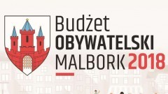 Malbork : Zobacz wyniki głosowania w ramach Budżetu Obywatelskiego 2018 - 05.10.2017