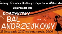 Gminny Ośrodek Kultury i Sportu w Miłoradzu zaprasza na Bal Andrzejkowy! - 25.11.2017
