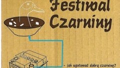 Zapraszamy na Festiwal Czarniny! - 07.11.2017