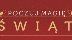 Poczuj Magię Świąt w Nowym Stawie! - 09.12.2017