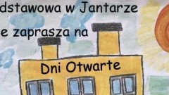 Zapraszamy na dzień otwarty w Szkole Podstawowej w Jantarze