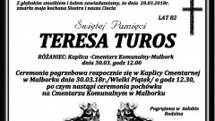 Zmarła Teresa Turos. Żyła 82 lata.